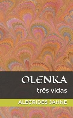 Olenka: Três Vidas - Jahne, Alecrides