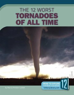 The 12 Worst Tornadoes of All Time - Lusted, Marcia Amidon