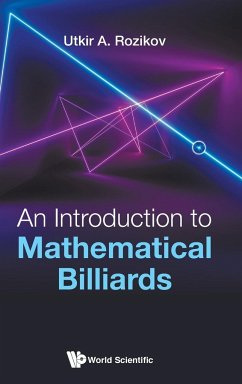 An Introduction to Mathematical Billiards - Rozikov, Utkir A