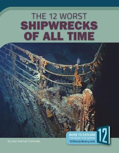 The 12 Worst Shipwrecks of All Time - Axelrod-Contrada, Joan