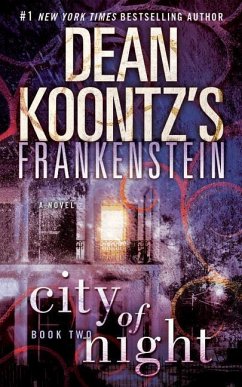 Frankenstein: City of Night - Koontz, Dean