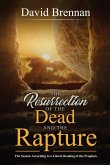The Resurrection of the Dead and the Rapture