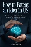 How to patent an Idea in US