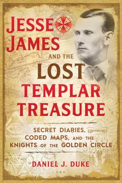 Jesse James and the Lost Templar Treasure - Duke, Daniel J.