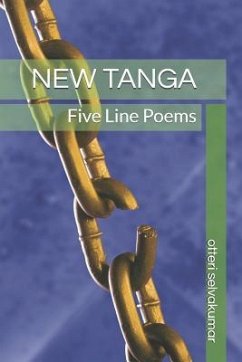 New Tanga: Five Line Poems - Selvakumar, Otteri