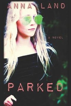 Parked: 2nd Edition - Land, Anna