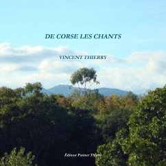 DE CORSE LES CHANTS - Thierry, Vincent