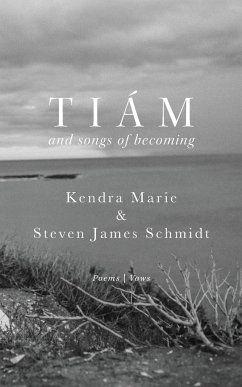 Tiám - Schmidt, Steven James; Schmidt, Kendra Marie