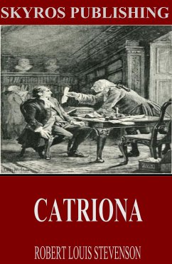 Catriona (eBook, ePUB) - Louis Stevenson, Robert