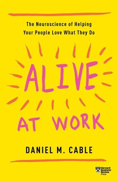 Alive at Work - Cable, Daniel M