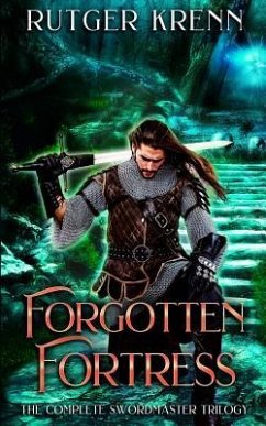 Forgotten Fortress: The Complete Swordmaster Trilogy - Krenn, Rutger