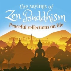 The Sayings of Zen Buddhism - Wray, William