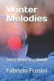 Winter Melodies: Poets Unite Worldwide