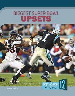Biggest Super Bowl Upsets - Bowker, Paul