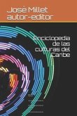 Enciclopedia de Las Culturas del Caribe 0: Venezuela Y Curazao. Amerindio; Criollo; Latino; Franc