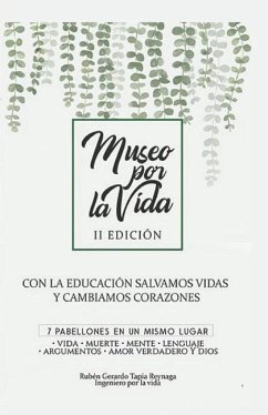 El Museo Por La Vida: Con Educaci - Tapia Reynaga, Ruben Gerardo