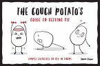 The Couch Potato's Guide to Staying Fit