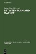 Between Plan and Market (eBook, PDF) - Bild 1
