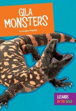 Gila Monsters - Kingsley, Imogen