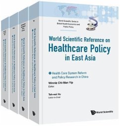 Health Care Policy in East Asia: A World Scientific Reference (in 4 Volumes)