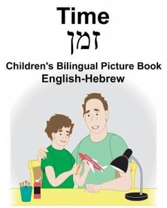 English-Hebrew Time Children's Bilingual Picture Book - Carlson, Richard