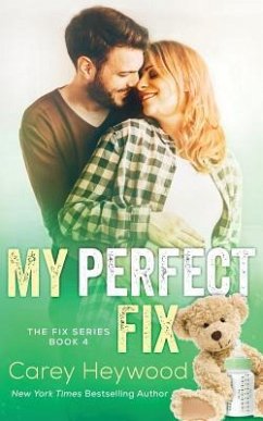 My Perfect Fix - Heywood, Carey
