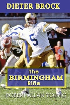 Dieter Brock - The Birmingham Rifle - Young, Robert Allan