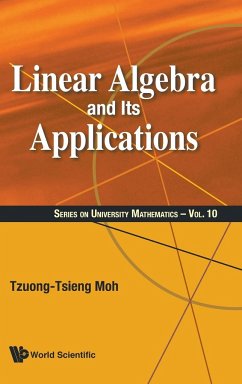 LINEAR ALGEBRA AND ITS APPLICATIONS - Tzuong-Tsieng Moh