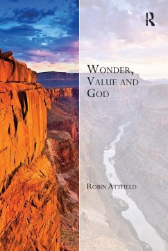 Wonder, Value and God - Attfield, Robin