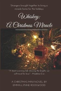 Whiskey: A Christmas Miracle - Rockwood, Emma-Lynne