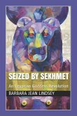 Seized By Sekhmet