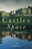 Castles and Space in Malory's Morte Darthur