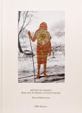 Patrick Waterhouse: Restricted Images: Made with the Warlpiri of Central Australia