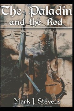 The Paladin and the Rod - Stevens, Mark J.