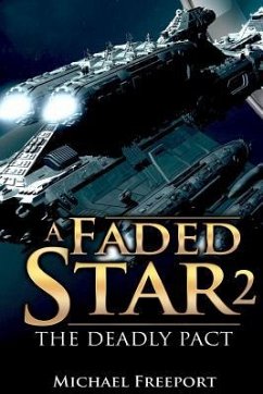 A Faded Star 2: The Deadly Pact - Freeport, Michael