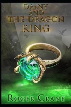 Danny and the Dragon Ring - Crane, Roger