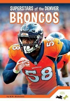 Superstars of the Denver Broncos - Osborne, M. K.