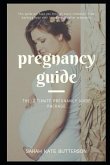 Pregnancy Guide: The Ultimate Pregnancy Guide Package