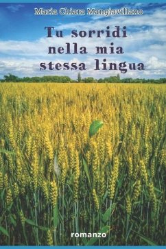 Tu sorridi nella mia stessa lingua - Mangiavillano, Maria Chiara