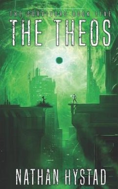 The Theos (the Survivors Book Five) - Hystad, Nathan