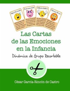 Las Cartas de las Emociones en la Infancia: Dinámica de grupo recortable - García-Rincón de Castro, César