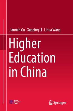 Higher Education in China (eBook, PDF) - Gu, Jianmin; Li, Xueping; Wang, Lihua