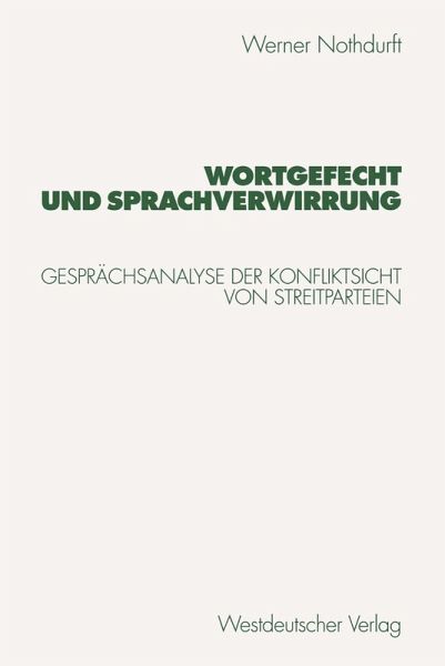 Wortgefecht und Sprachverwirrung (eBook, PDF) Wortgefecht und Sprachverwirrung (eBook, PDF)