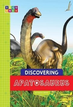 Discovering Apatosaurus - Frost, Kathy
