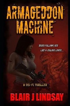 Armageddon Machine - Lindsay, Blair James