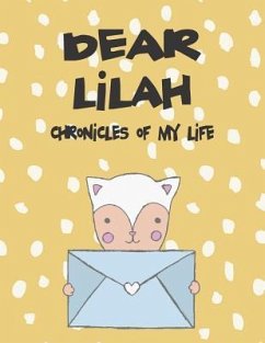 Dear Lilah, Chronicles of My Life: A Girl's Thoughts - Faith, Hope