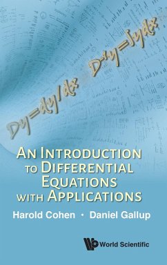 INTRODUCTION TO DIFFERENTIAL EQUATIONS WITH APPLICATIONS, AN - Harold Cohen & Daniel Gallup
