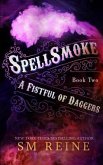 Spellsmoke: An Urban Fantasy Novel