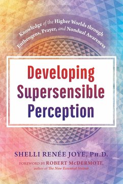 Developing Supersensible Perception - Joye, Shelli Renée