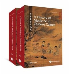 History of Medicine in Chinese Culture, a (in 2 Volumes) - Ma, Boying